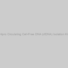 Image of Hipro Circulating Cell-Free DNA (cfDNA) Isolation Kit